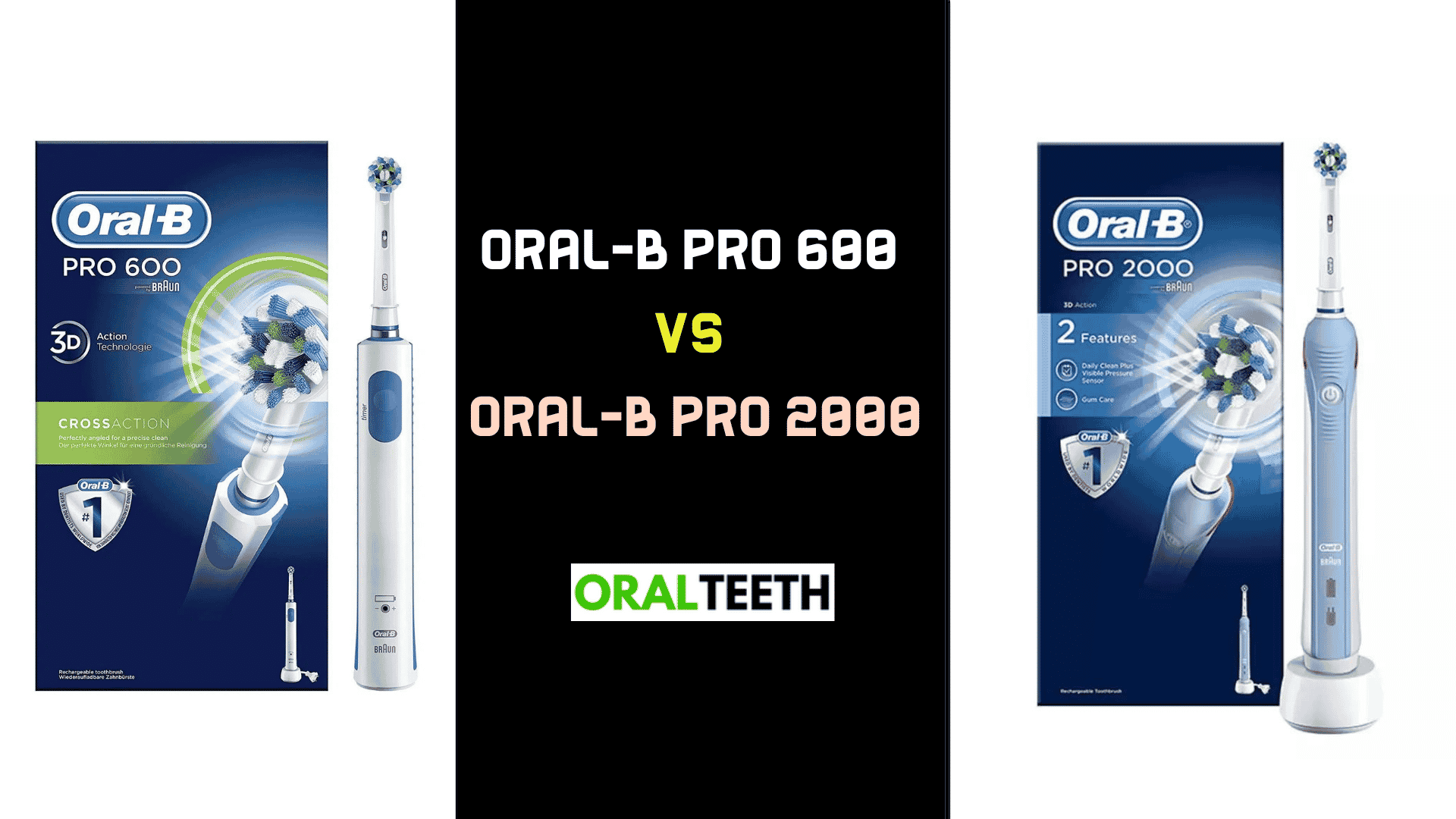 Oral-B Pro 600 vs Oral-B Pro 2000