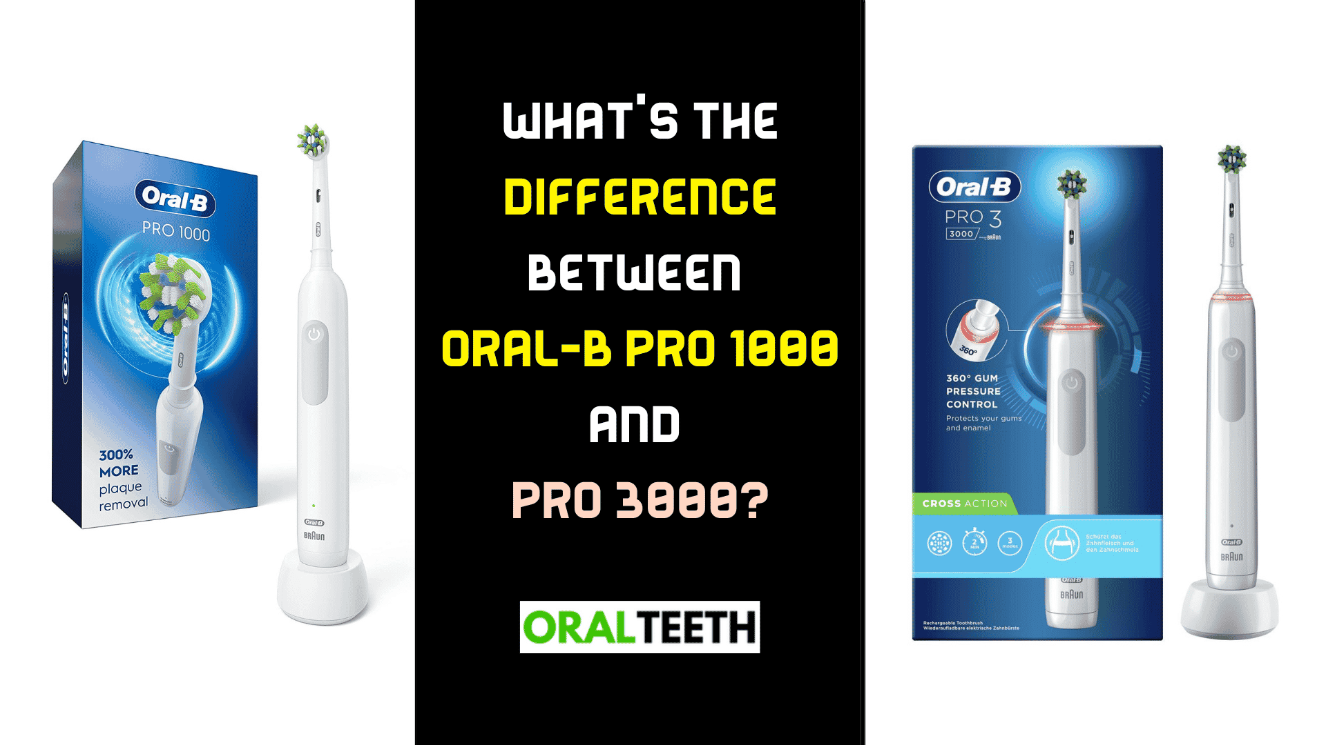 What's The Difference Between Oral-B Pro 1000 And Pro 3000?