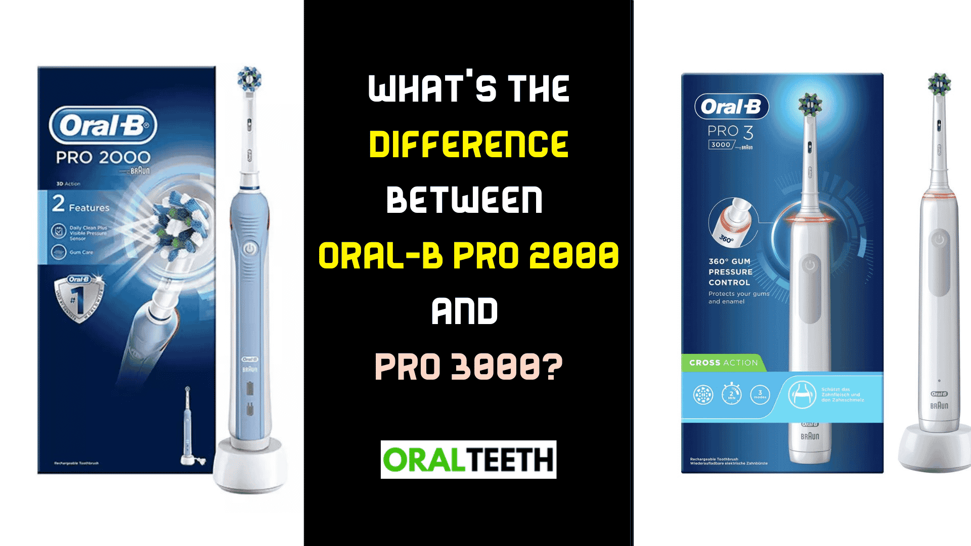 What's The Difference Between Oral-B Pro 2000 And Pro 3000