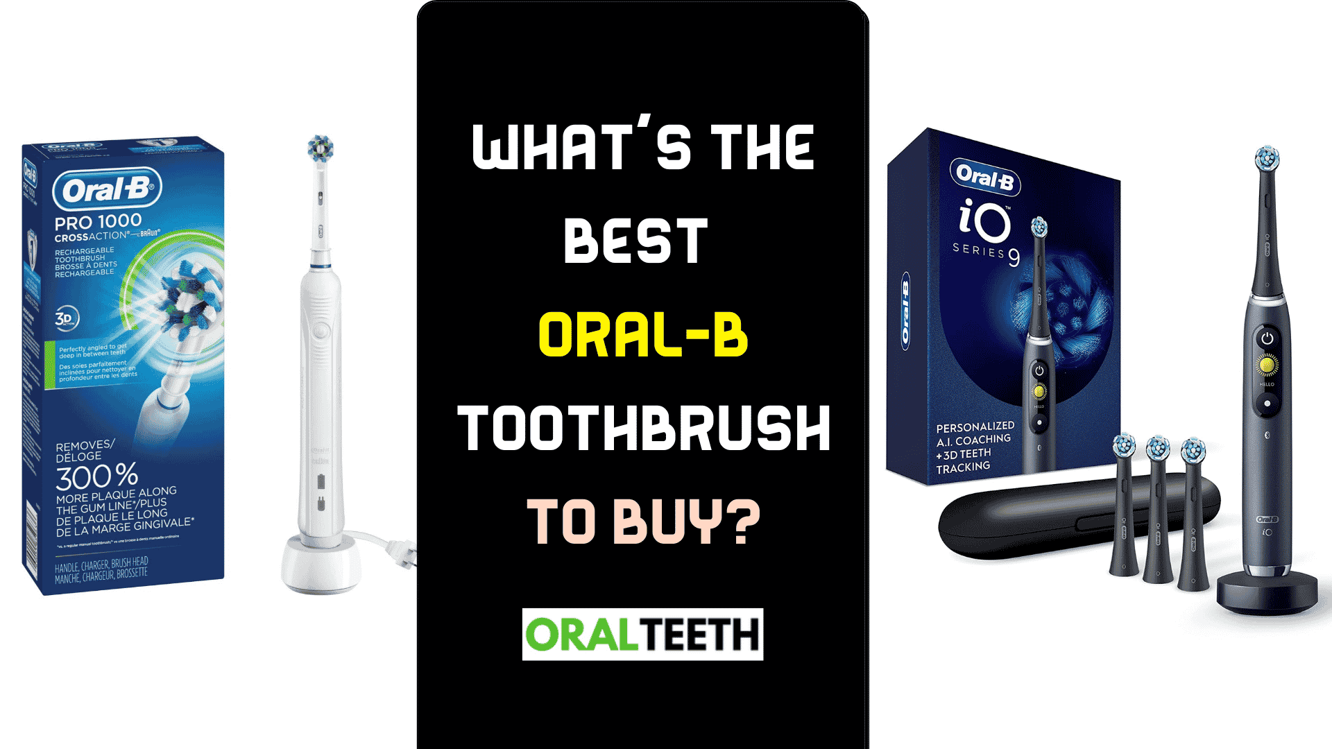 best Oral-B Toothbrush to Buy