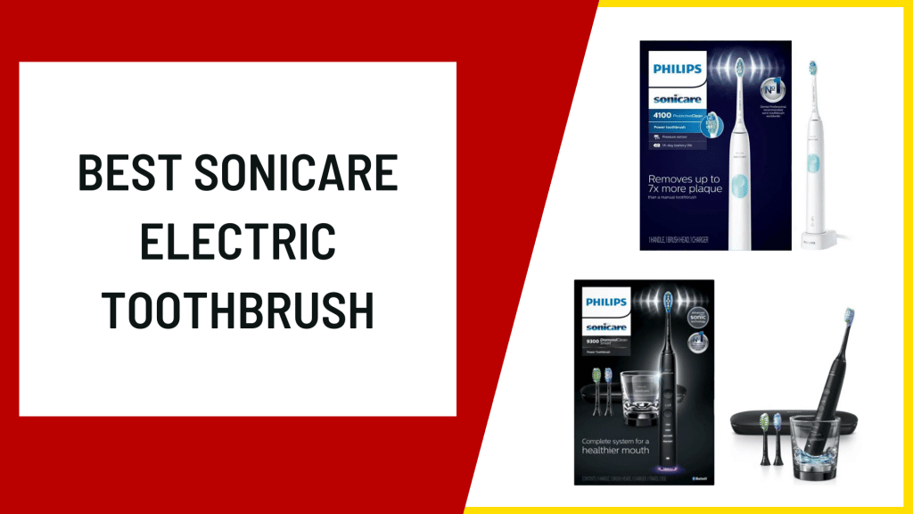 6 Best Sonicare Electric Toothbrush