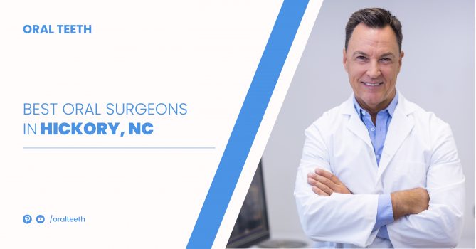 Oral Surgeons In Hickory NC Our Top Picks   Best Oral Surgeons In Hickory NC 669x350 